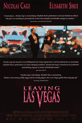 离开拉斯维加斯 Leaving Las Vegas (1995)海报