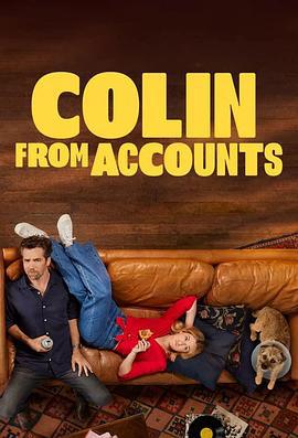 爱情小狗牵 第一季 Colin from Accounts Season 1 (2022)海报