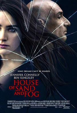尘雾家园 House of Sand and Fog (2003)海报