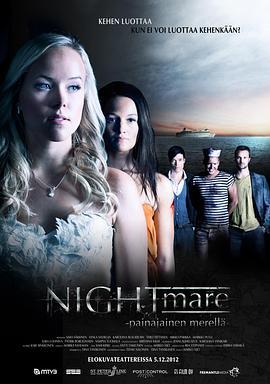 游轮梦魇 Nightmare - Painajainen merellä (2012)海报