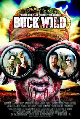 野僵尸 Buck Wild (2014)海报
