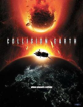 地球大冲撞 Collision Earth (2011)海报