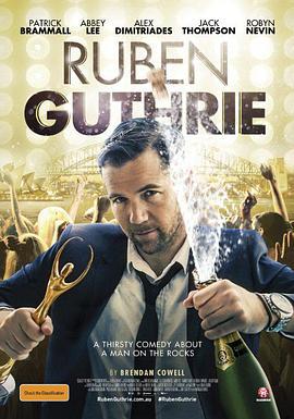 鲁本·格斯瑞 Ruben Guthrie (2015)海报