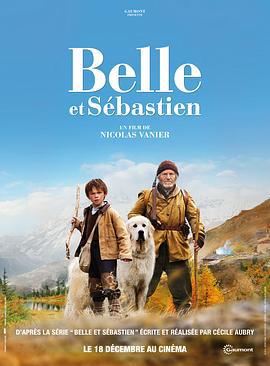 灵犬雪莉 Belle et Sébastien (2013)海报