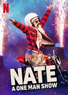 娜塔莉·帕拉麦兹奈特的单人秀 Natalie Palamides: Nate - A One Man Show (2020)海报