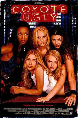 女狼俱乐部 Coyote Ugly (2000)海报