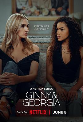 金妮与乔治娅 第三季 Ginny & Georgia Season 3 (2025)海报