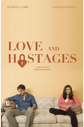 真爱一夜情 Love & Hostages (2016)海报