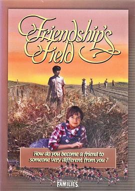 友情天地 Friendship's Field (1995) dvd海报