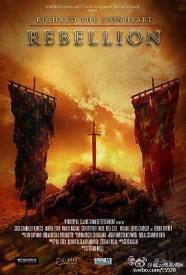 狮心王理查：平叛之战 Richard the Lionheart: Rebellion (2015)海报