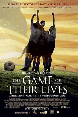 赢向一生的挑战 The Game of Their Lives (2005)海报