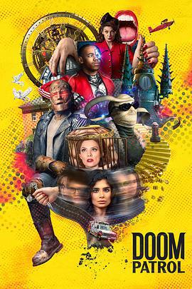 末日巡逻队 第三季 Doom Patrol Season 3 (2021)海报
