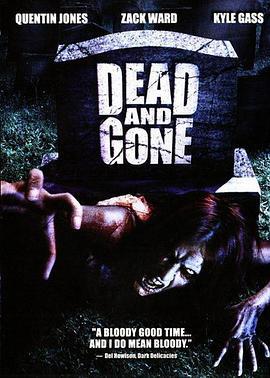 死亡经历 Dead and Gone (2008)海报