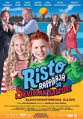 里基·莱普与塞尔维亚的守财奴 Risto Räppääjä ja Sevillan saituri (2015)海报
