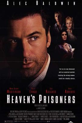 猎杀大行动 Heaven's Prisoners (1996)海报