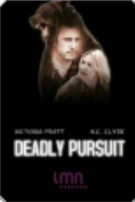 致命追捕 Deadly Pursuit (2015)海报