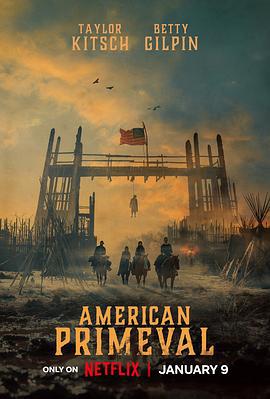 驯荒记 American Primeval (2025)海报