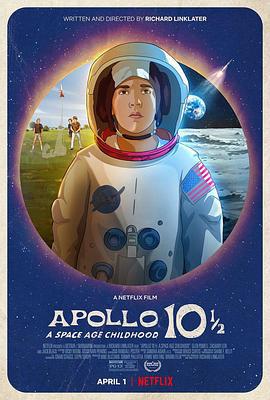 阿波罗10½号：太空时代的童年 Apollo 10 1/2: A Space Age Childhood (2022)海报