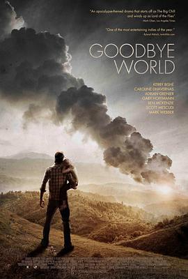 世界再见 Goodbye World (2013)海报