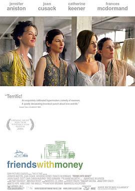 老友有钱 Friends With Money (2006)海报