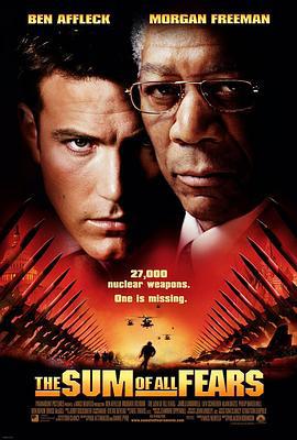 惊天核网 The Sum of All Fears (2002)海报