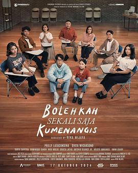 我可以哭一次吗？ Bolehkah Sekali Saja Kumenangis? (2024)海报