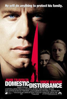 禁入家园 Domestic Disturbance (2001)海报
