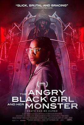 愤怒的黑人女孩与她的怪物 The Angry Black Girl and Her Monster (2023)海报