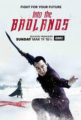 荒原 第二季 Into the Badlands Season 2 (2017)海报