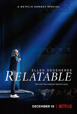 艾伦·德杰尼勒斯：感同身受 Ellen DeGeneres: Relatable (2018)海报