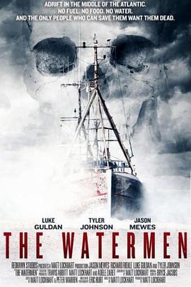 绝命幽灵船 The Watermen (2011)海报