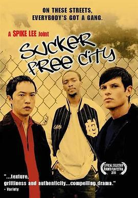 恶棍自由之城 Sucker Free City (2004)海报