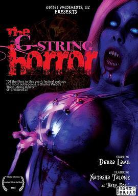 恐怖丁字裤 The G-string Horror (2012)海报