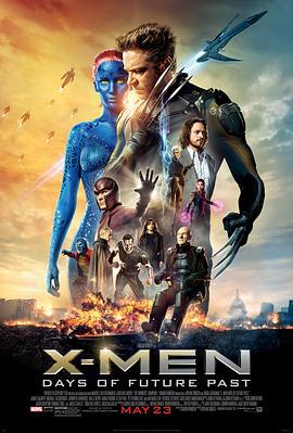 X战警：逆转未来 X-Men: Days of Future Past (2014)海报