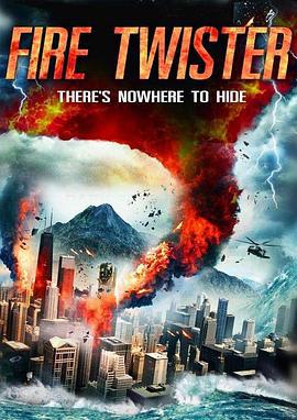 火卷风暴 Fire Twister (2015)海报