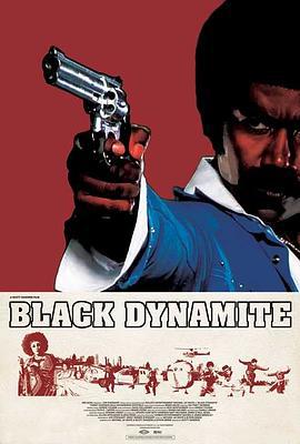 黑色炸药 Black Dynamite (2009)海报