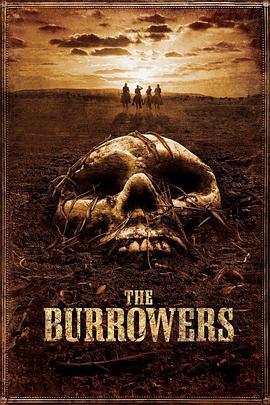 神秘的地洞 The Burrowers (2008)海报
