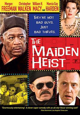 少女大盗 The Maiden Heist (2009)海报