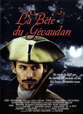 森林怪兽 Bête du Gévaudan, La (2003)海报