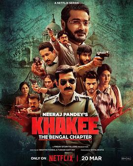 警网：西孟加拉邦篇 Khakee: The Bengal Chapter (2025)海报