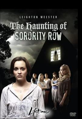 死亡预言 The Haunting of Sorority Row (2007)海报