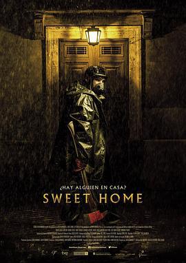 甜蜜的家 Sweet Home (2015)海报