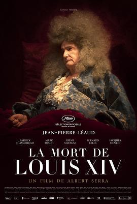 路易十四的死亡纪事 La Mort De Louis XIV (2016)海报