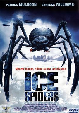冰冻蜘蛛 Ice Spiders (2007)海报
