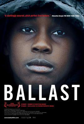 沙囊 Ballast (2008)海报