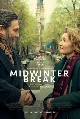 冬歇 Midwinter Break (2026)海报