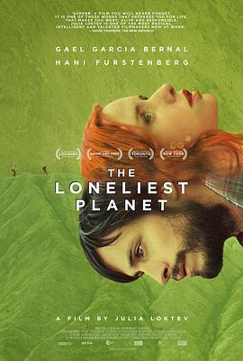 最孤独的星球 The Loneliest Planet (2011)海报