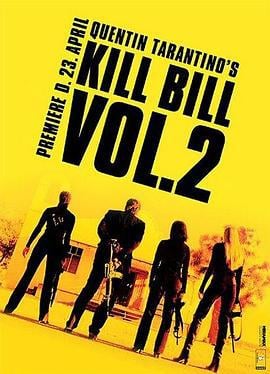 杀死比尔2 Kill Bill: Vol. 2 (2004)海报
