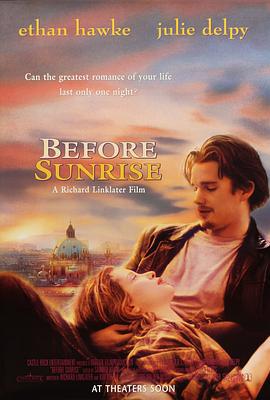 爱在黎明破晓前 Before Sunrise (1995)海报