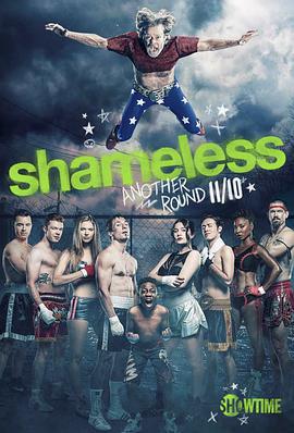 无耻之徒(美版) 第十季 Shameless Season 10 (2019)海报